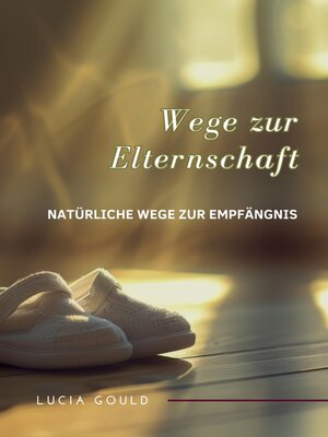 cover image of Wege zur Elternschaft